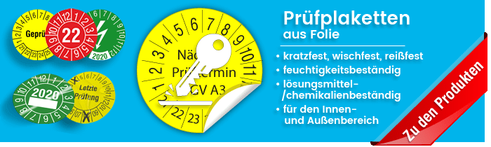Prüfplaketten aus Folie Prüfplaketten aus Folie
